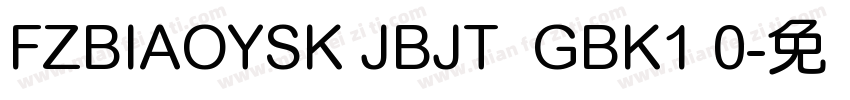 FZBIAOYSK JBJT  GBK1 0字体转换